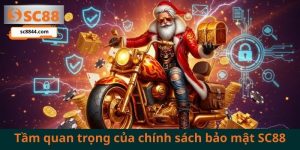 Tầm quan trọng của chính sách bảo mật SC88